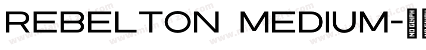 Rebelton Medium字体转换